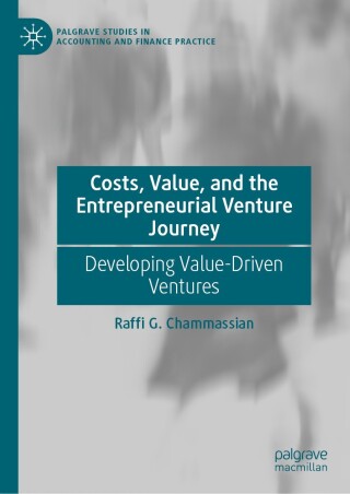 Cover image: Costs, Value, and the Entrepreneurial Venture Journey 9783031862151