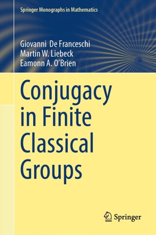 Imagen de portada: Conjugacy in Finite Classical Groups 9783031864605