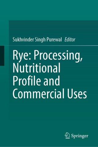 Imagen de portada: Rye: Processing, Nutritional Profile and Commercial Uses 9783031866128