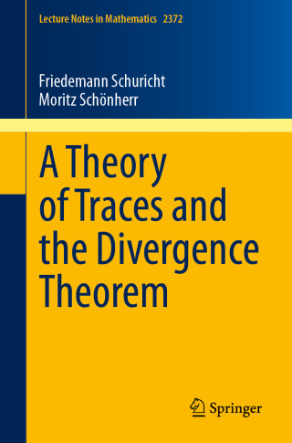 Cover image: A Theory of Traces and the Divergence Theorem 9783031866630