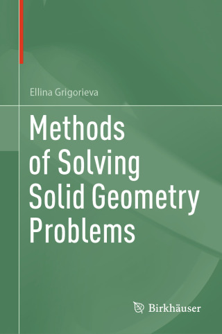 صورة الغلاف: Methods of Solving Solid Geometry Problems 9783031869686