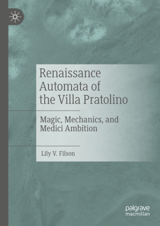 Cover image: Renaissance Automata of the Villa Pratolino 9783031869921