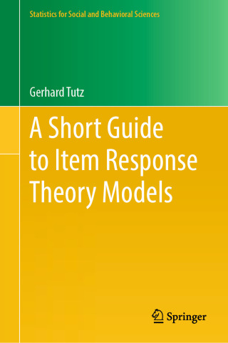 Titelbild: A Short Guide to Item Response Theory Models 9783031872709