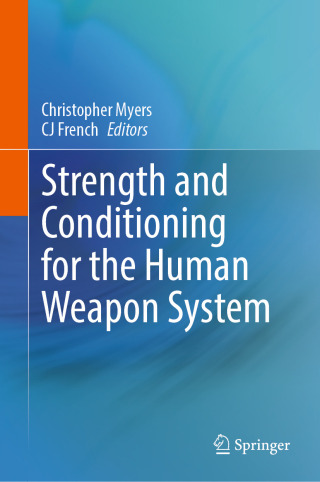 Cover image: Strength and Conditioning for the Human Weapon System 9783031873041