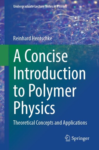 表紙画像: A Concise Introduction to Polymer Physics 9783031873232