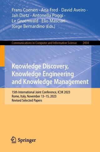 表紙画像: Knowledge Discovery, Knowledge Engineering and Knowledge Management 9783031875687