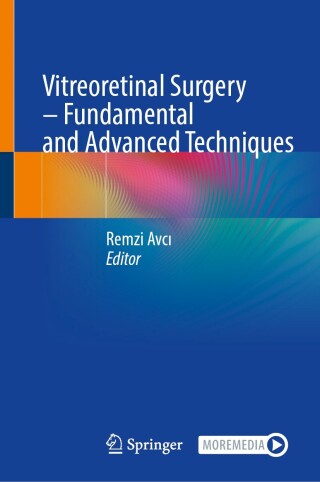 Imagen de portada: Vitreoretinal Surgery – Fundamental and Advanced Techniques 9783031875755