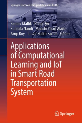 Cover image: Applications of Computational Learning and IoT in Smart Road Transportation System 9783031876264