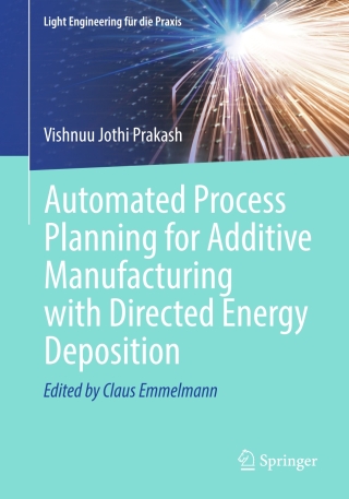Cover image: Automated Process Planning for Additive Manufacturing with Directed Energy Deposition 9783031876653