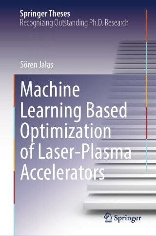 表紙画像: Machine Learning Based Optimization of Laser-Plasma Accelerators 9783031880827