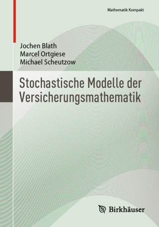 Cover image: Stochastische Modelle der Versicherungsmathematik 9783031881145