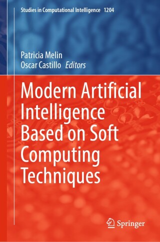 Imagen de portada: Modern Artificial Intelligence Based on Soft Computing Techniques 9783031882784
