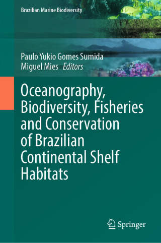 Cover image: Oceanography, Biodiversity, Fisheries and Conservation of Brazilian Continental Shelf Habitats 9783031883378