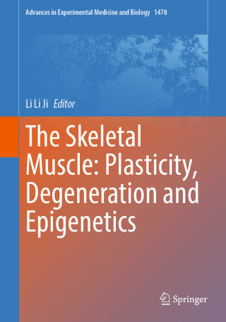 Cover image: The Skeletal Muscle: Plasticity, Degeneration and Epigenetics 9783031883606