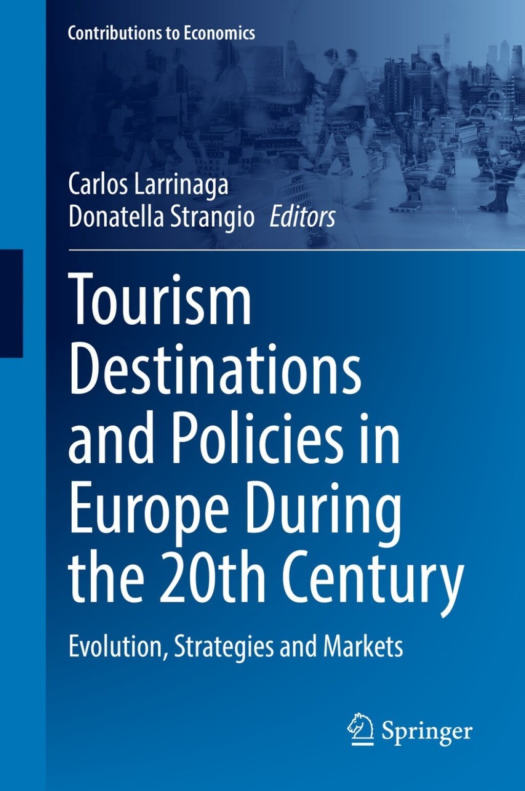 ISBN 9783031884467 product image for Tourism Destinations and Policies in Europe During the 20th Century (eBook Renta | upcitemdb.com