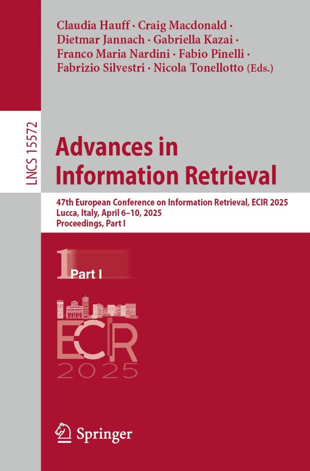 Advances in Information Retrieval 47th European Conference on Information Retrieval, ECIR 2025, Lucca, Italy, April 6–10, 2025, Proceedings, Part I
