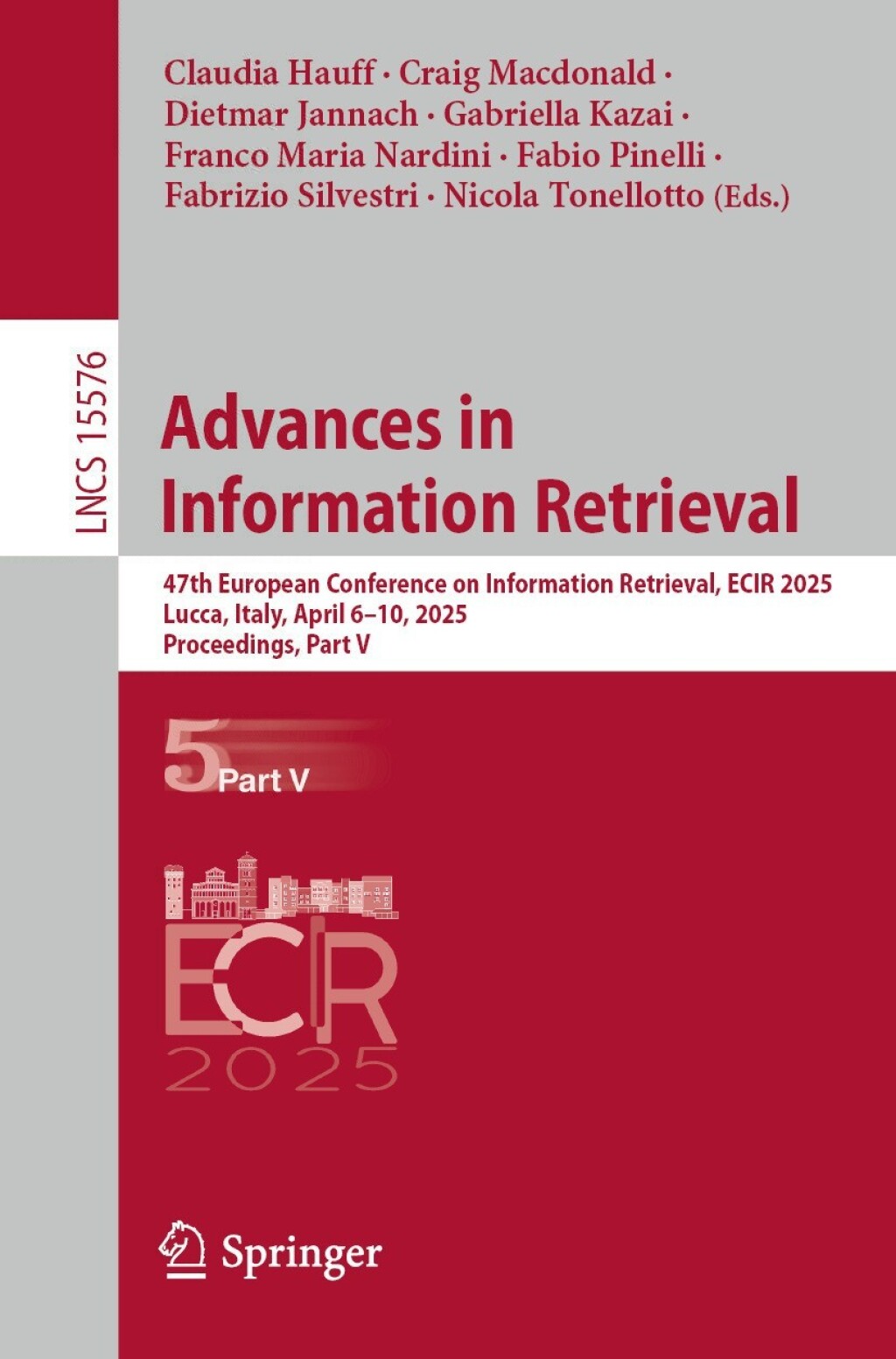 Advances in Information Retrieval 47th European Conference on Information Retrieval, ECIR 2025, Lucca, Italy, April 6–10, 2025, Proceedings, Part V