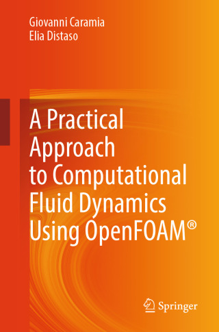 Immagine di copertina: A Practical Approach to Computational Fluid Dynamics Using OpenFOAM® 9783031889561