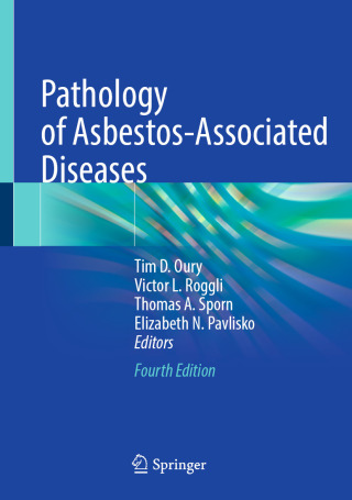 Cover image: Pathology of Asbestos-Associated Diseases 4th edition 9783031892493