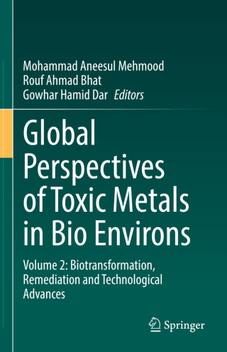 Cover image: Global Perspectives of Toxic Metals in Bio Environs 9783031897283