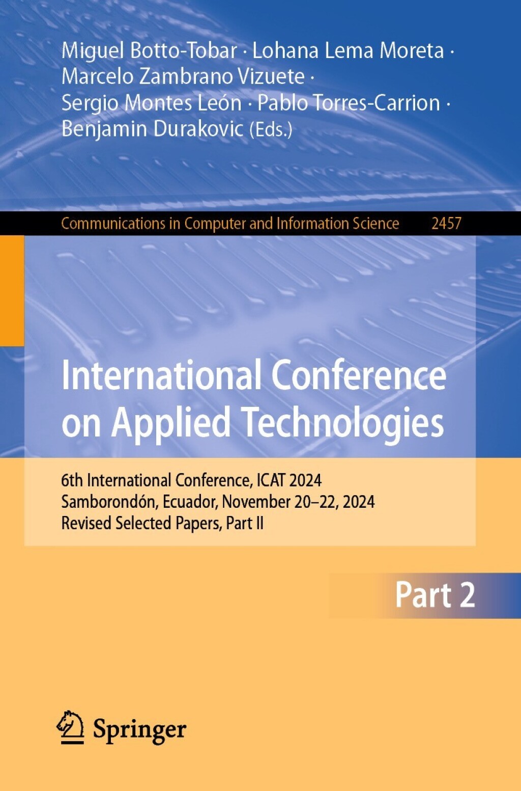 International Conference on Applied Technologies 6th International Conference, ICAT 2024, Samborondón, Ecuador, November 20–22, 2024, Revised Selected Papers, Part II