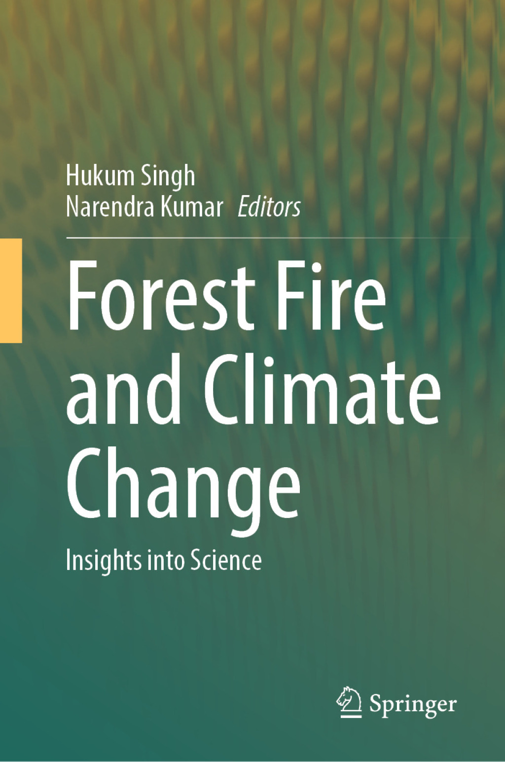 Forest Fire and Climate Change Insights into Science