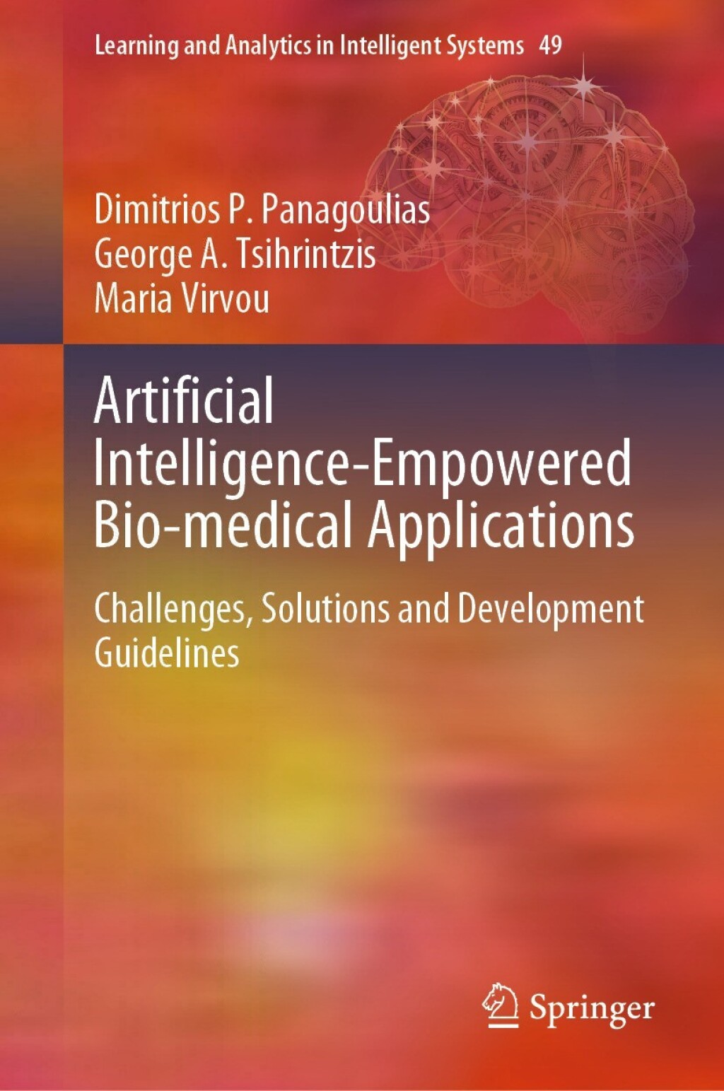 Artificial Intelligence-Empowered Bio-medical Applications Challenges, Solutions and Development Guidelines