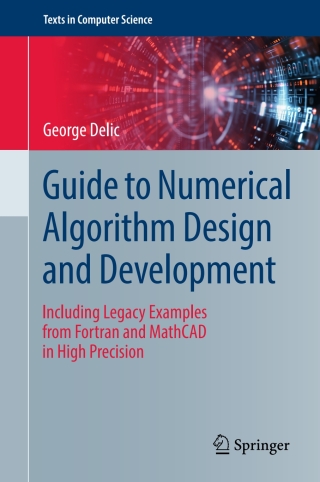 صورة الغلاف: Guide to Numerical Algorithm Design and Development 9783031901775