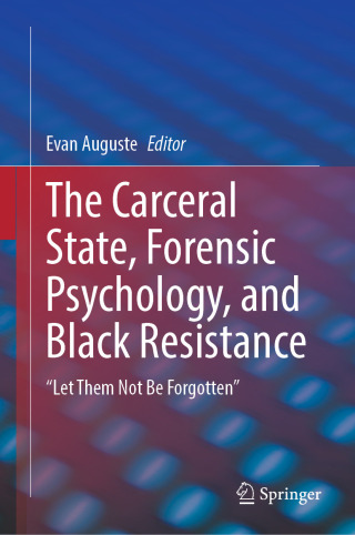 Cover image: The Carceral State, Forensic Psychology, and Black Resistance 9783031902789