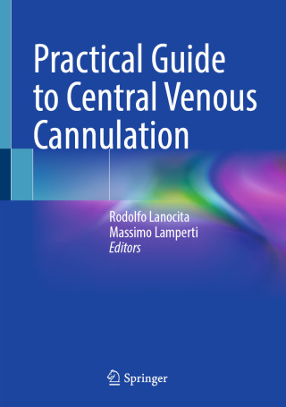 Cover image: Practical Guide to Central Venous Cannulation 9783031903250