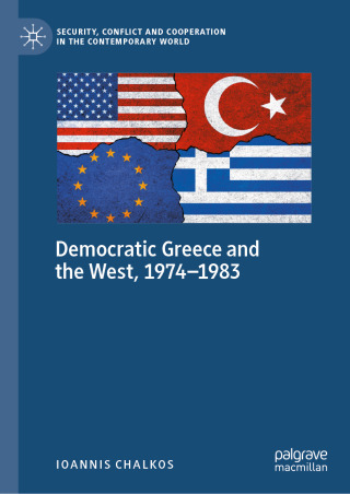 Imagen de portada: Democratic Greece and the West, 1974-1983 9783031904011