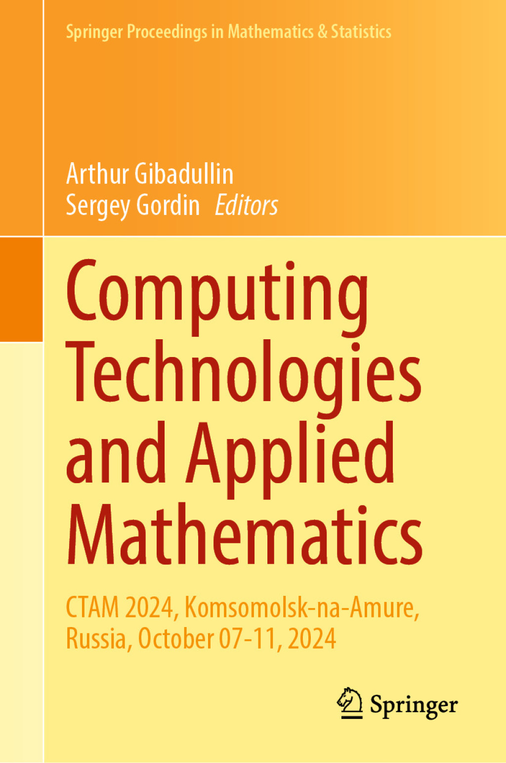 Computing Technologies and Applied Mathematics CTAM 2024, Komsomolsk-na-Amure, Russia, October 07-11, 2024