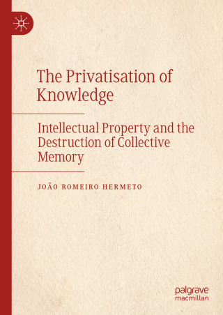 Cover image: The Privatisation of Knowledge 9783031908651