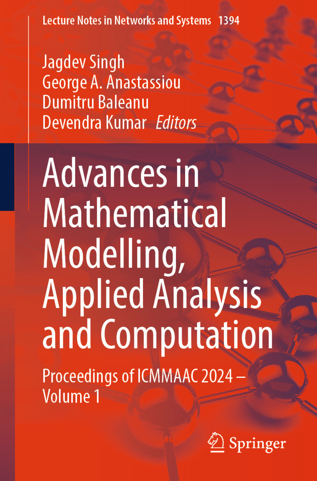 Advances in Mathematical Modelling, Applied Analysis and Computation Proceedings of ICMMAAC 2024 – Volume 1