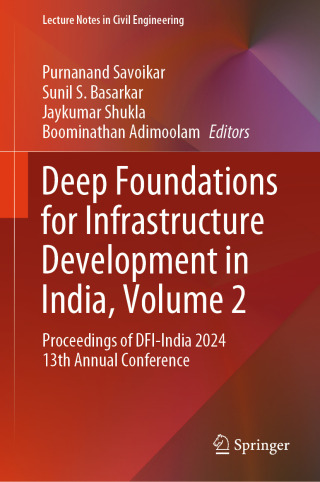 Cover image: Deep Foundations for Infrastructure Development in India, Volume 2 9783031909313