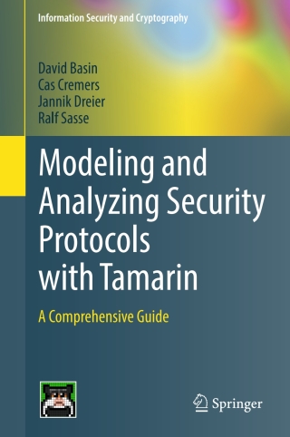 Cover image: Modeling and Analyzing Security Protocols with Tamarin 9783031909351