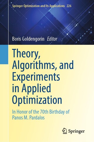 Imagen de portada: Theory, Algorithms, and Experiments in Applied Optimization 9783031913563