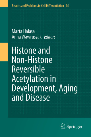 Cover image: Histone and Non-Histone Reversible Acetylation in Development, Aging and Disease 9783031914584
