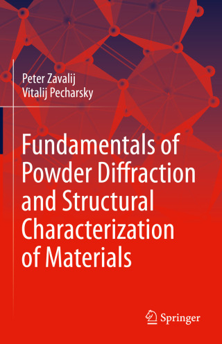 Titelbild: Fundamentals of Powder Diffraction and Structural Characterization of Materials 3rd edition 9783031915031