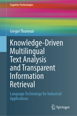 Immagine di copertina: Knowledge-Driven Multilingual Text Analysis and Transparent Information Retrieval 9783031917400
