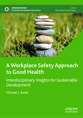Cover image: A Workplace Safety Approach to Good Health 9783031919251