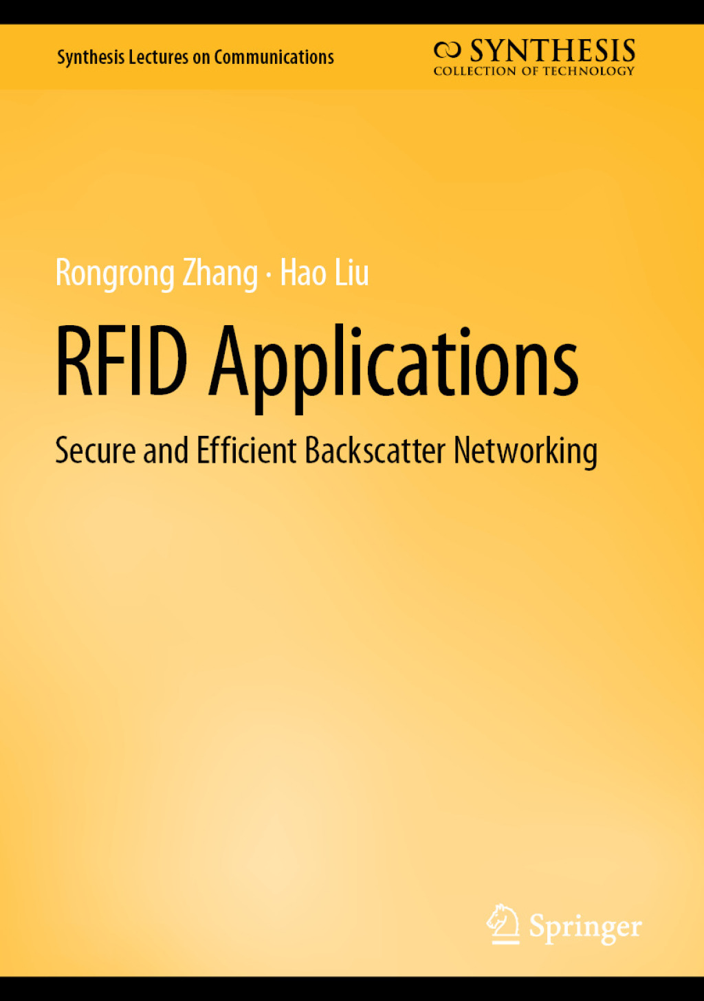 RFID Applications Secure and Efficient Backscatter Networking
