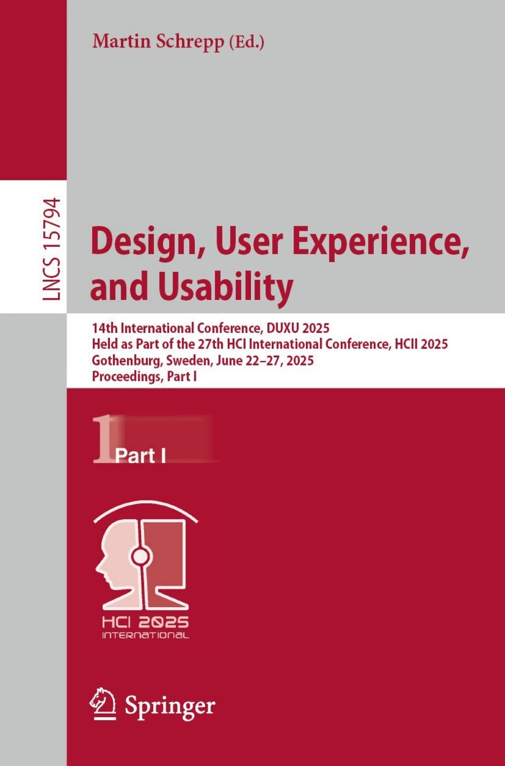 Design, User Experience, and Usability 14th International Conference, DUXU 2025, Held as Part of the 27th HCI International Conference, HCII 2025, Gothenburg, Sweden, June 22–27, 2025, Proceedings, Part I