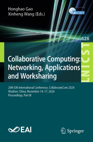 Cover image: Collaborative Computing: Networking, Applications and Worksharing 9783031932564