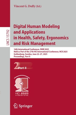 表紙画像: Digital Human Modeling and Applications in Health, Safety, Ergonomics and Risk Management 9783031935046