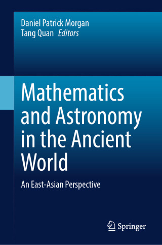 Imagen de portada: Mathematics and Astronomy in the Ancient World 9783031938085
