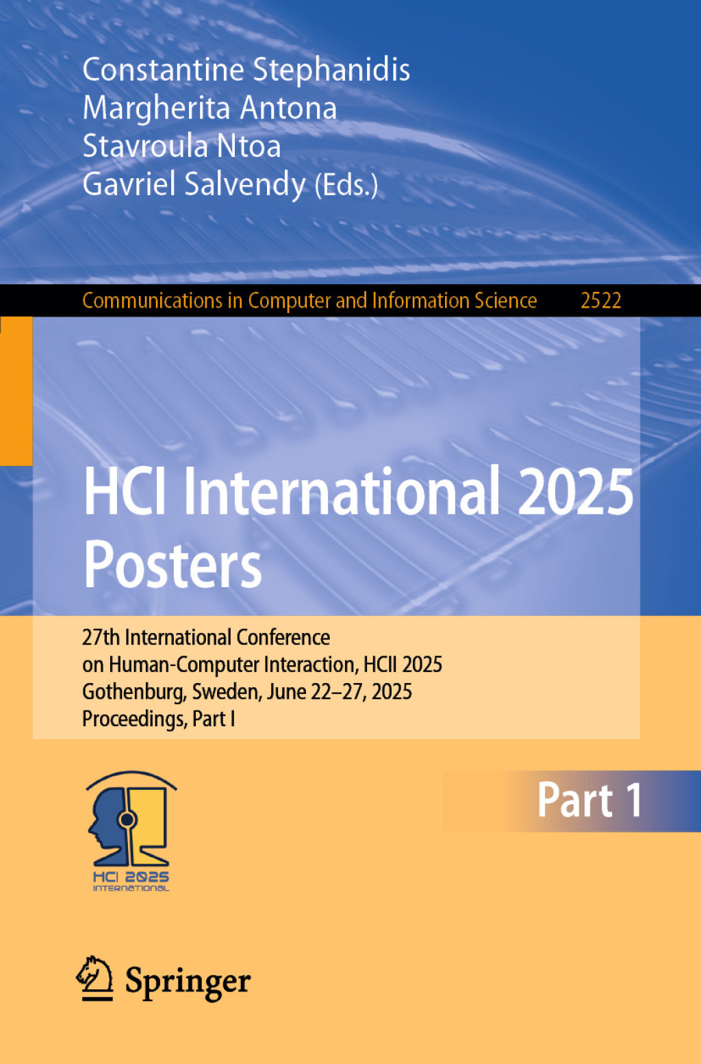 HCI International 2025 Posters 27th International Conference on Human-Computer Interaction, HCII 2025, Gothenburg, Sweden, June 22–27, 2025, Proceedings, Part I