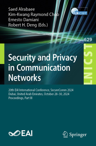 Imagen de portada: Security and Privacy in Communication Networks 9783031944543