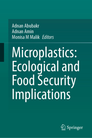 Cover image: Microplastics: Ecological and Food Security Implications 9783031944796