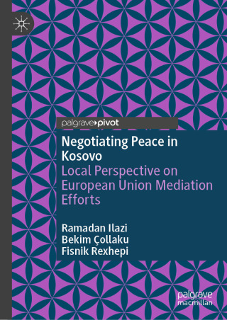 Cover image: Negotiating Peace in Kosovo 9783031953880